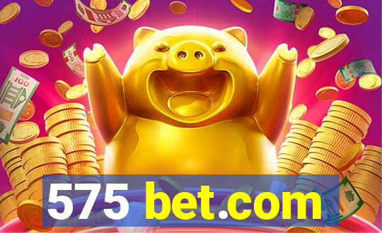 575 bet.com